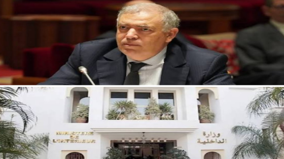 تقارير داخلية تستنفر وزارة الداخلية بسبب تحركات مشبوهة لرؤساء جماعات